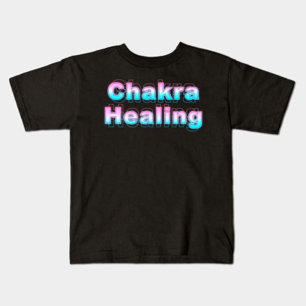 Chakra Healing Kids T-Shirt by Sanzida Design